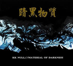 Material Of Darkness