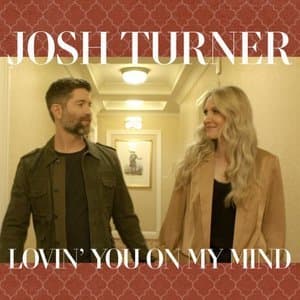 Lovin’  You On My Mind