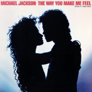 The Way You Make Me Feel