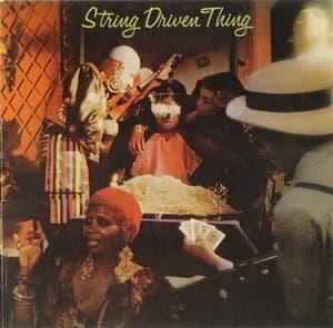 String Driven Thing