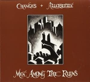 Men Among The Ruins