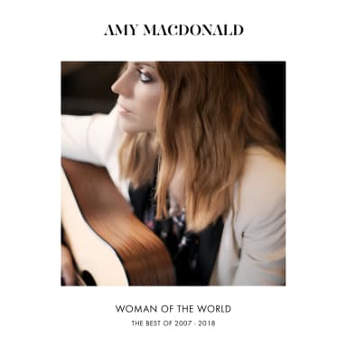 Woman Of The World: The Best Of 2007 - 2018