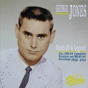 The Birth Of A Legend: The Truly Complete Starday & Mercury Recordings 1954-1961