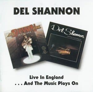 Live In England & And The Music Plays On
