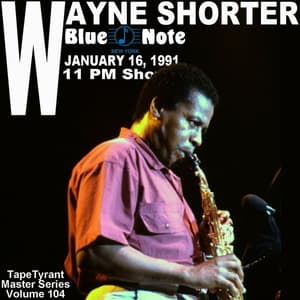 1991-01-16, Blue Note - New York City, NY (11 PM Show)(TapeTyrant Master Series Volume 104)