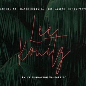 Lee Konitz En La Fundacion Valparaiso