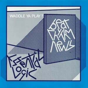 Essential Logic Beat Rhythm News (Waddle Ya Play?)