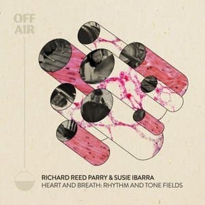 Heart and Breath: Rhythm and Tone Fields