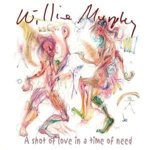 A Shot Of Love In A Time Of Need & Autobiographical Notes