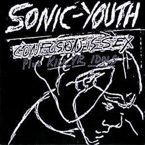 Confusion Is Sex Plus Kill Yr. Idols (Remastered)