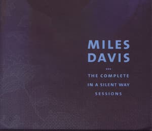 The Complete In A Silent Way Sessions CD3