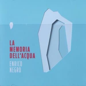 La memoria della'cqua