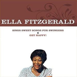Sings Sweet Songs for Swingers + Get Happy!