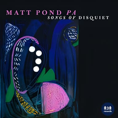 Songs of Disquiet