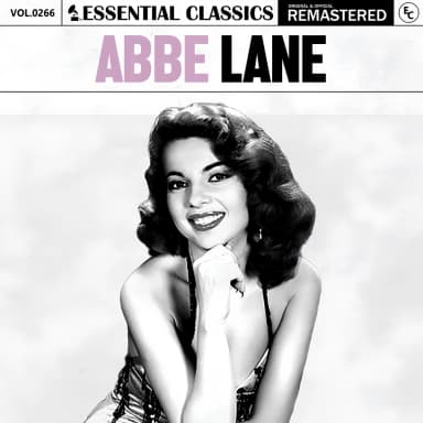 Essential Classics, Vol. 266: Abbe Lane