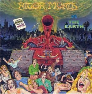 Rigor Mortis Vs. The Earth