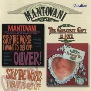 Oliver! / Stop the World I Want to Get Off / The Greatest Gift Is Love