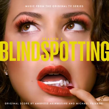 Blindspotting (Music from the STARZ Original Series, Season 2)