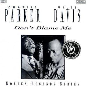 Don't Blame Me