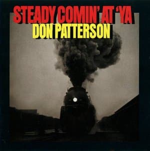 Steady Comin' At' Ya