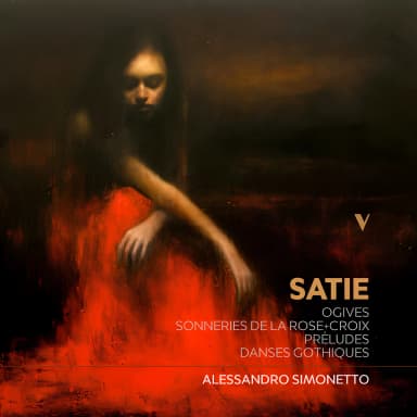 Satie: Esoteric Works, Vol. 1 - Ogives, Sonneries de la Rose Croix, Preludes & Danses gothiques