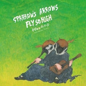 Sparrows Arrows Fly so High
