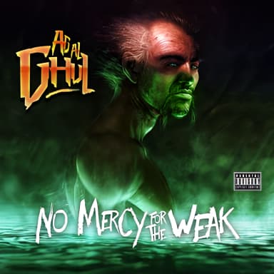 Ag Al Ghul - No Mercy For The Weak