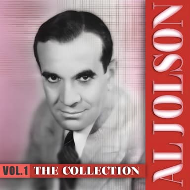 The Al Jolson Collection, Vol. 1