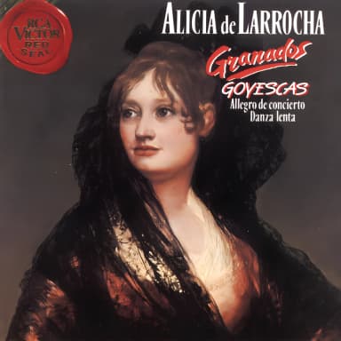 Granados: Goyescas / Allegro de Concierto / Danza Lenta