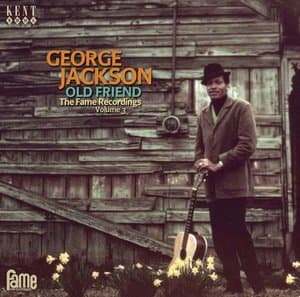 Old Friend: The Fame Recordings Volume 3