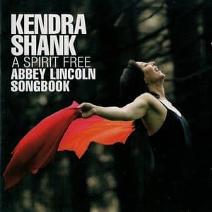 A Spirit Free: Abbey Lincoln Songbook
