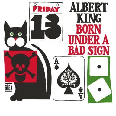 Born Under A Bad Sign