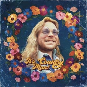 Its Country, Man!
