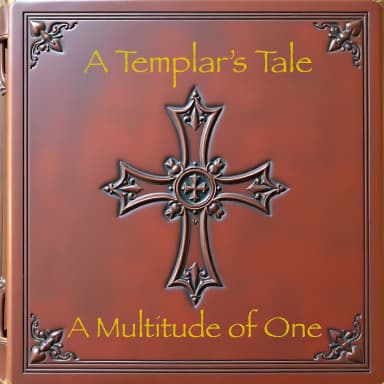 A Templars Tale