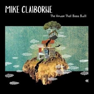 The House That Bass Built
