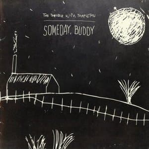 Someday, Buddy