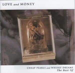 Cheap Pearls And Whisky Dreams - The Best Of
