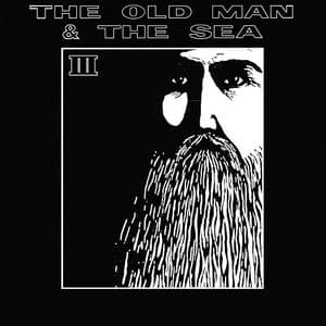 The Old Man And The Sea III