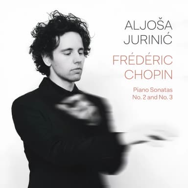 Chopin: Piano Sonatas No. 2 and No. 3