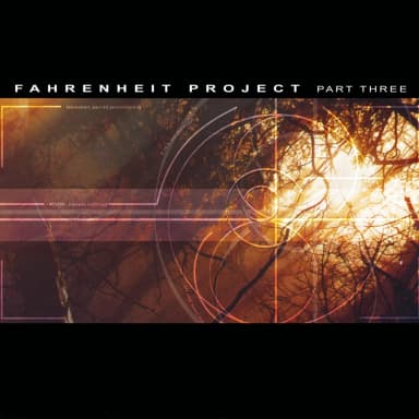 Fahrenheit Project Part Five
