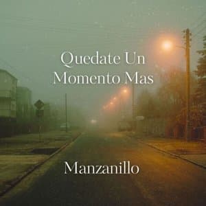 Quedate un Momento Mas