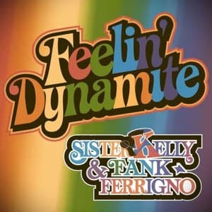 Feelin Dynamite