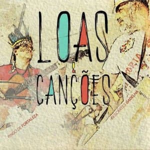 Loas & Cancoes