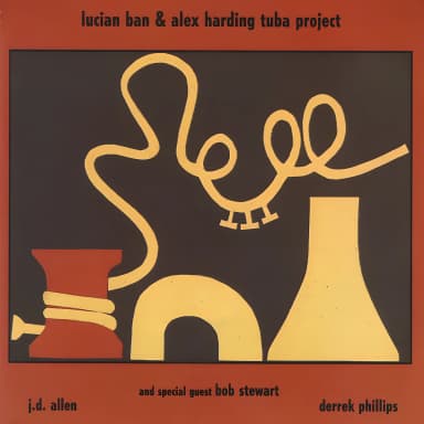 Lucian Ban & Alex Harding Tuba Project