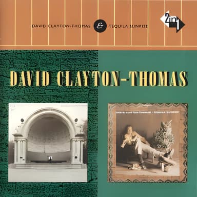 David Clayton-Thomas & Tequila Sunrise