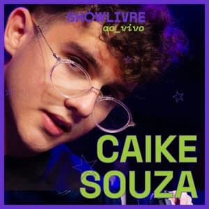 Caike Souza no Showlivre (Ao Vivo)