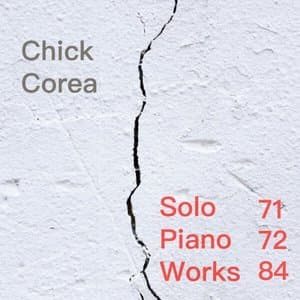 Solo Piano Works 71/72/84