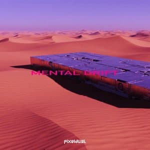 Mental Drift