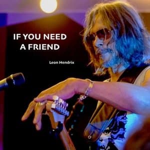 If You Need a Friend