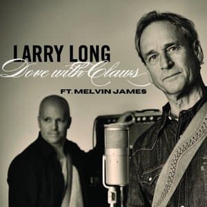 Dove with Claws (The Melvin James Sessions)